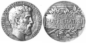 The Fields Medal which includes the motto Transire suum pectus mundoque potiri